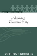 [9781601787125] Advancing Christian Unity