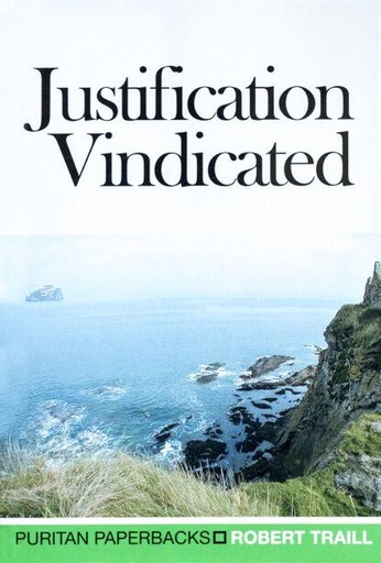 [Justification Vindicated] Justification Vindicated