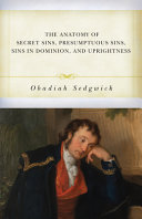 [9798886861921] The Anatomy of Secret Sins, Presumptuous Sins, Sins in Dominion, and Uprightness