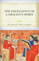 [9798886860047] The Excellency of a Gracious Spirit (Burroughs)