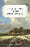 [9798886860030] The Puritans on the Lord's Supper