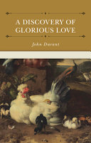 [9781601788931] A Discovery of Glorious Love (Durant)