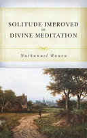 [9781601787491] Solitude Improved by Divine Meditation (Ranew)