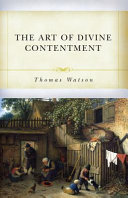 [9781601787460] The Art of Divine Contentment (Watson)