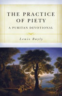 [9781601786685] The Practice of Piety (Bayly)