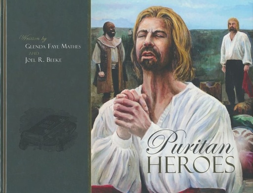 [9781601786371] Puritan Heroes