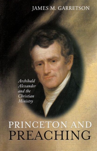 [Princeton and Preaching] Princeton and Preaching