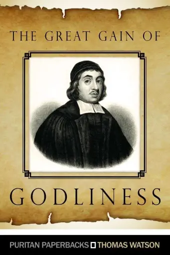 [The Great Gain of Godliness] The Great Gain of Godliness