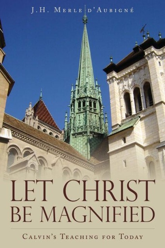 [Let Christ Be Magnified] Let Christ Be Magnified