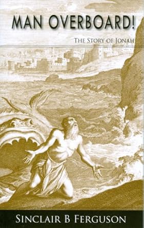 [Man Overboard: The Story of Jonah] Man Overboard: The Story of Jonah