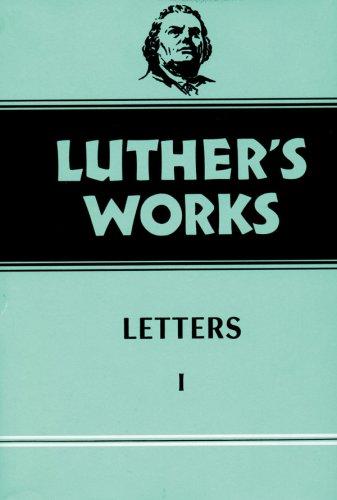 [9780800603489] Luther's Works Letters I (Luther's Works) (Luther's Works)