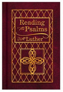 [9780758613752] Reading the Psalms with Luther