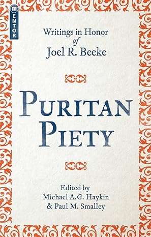 [Puritan Piety] Puritan Piety